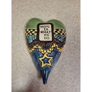 Handmade Art Studio Clay Heart  Wall Hang Decor Signed "Hope is what we do" Blue